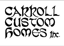 Carroll Custom Homes Inc.